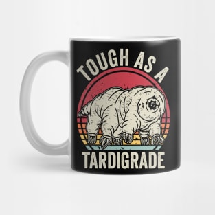 Tough As A Tardigrade Funny Water Bear Vintage Mug